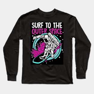 Surf to the Outer Space - Best Selling Long Sleeve T-Shirt